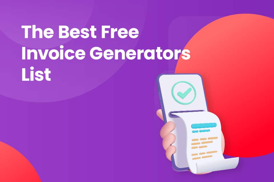 The Best Free Invoice Generators List - Ixiry Blog