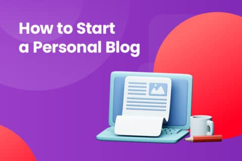 How to Start a Personal Blog 